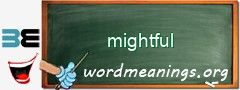 WordMeaning blackboard for mightful